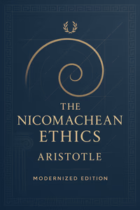 Cover art for The Nicomachean Ethics featuring Aristotle or symbolic imagery representing virtue ethics, balance, and the pursuit of happiness